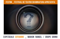 FESTIM _ Espetáculo COTIDIANO _ Maikon Rangel _ Grupo Girino _