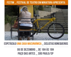 FESTIM 2014 _ Espetáculo UMA SAGA MACUNAÍMICA _ Ciclistas Bonequeiros