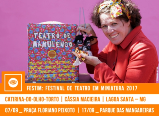 // FESTIM 2017 // CATIRINA-DO-OLHO-TORTO | CÁSSIA MACIEIRA